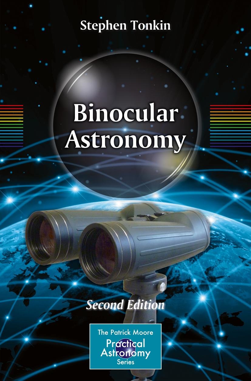 Binocular Astronomy (The Patrick Moore Practical Astronomy Series)