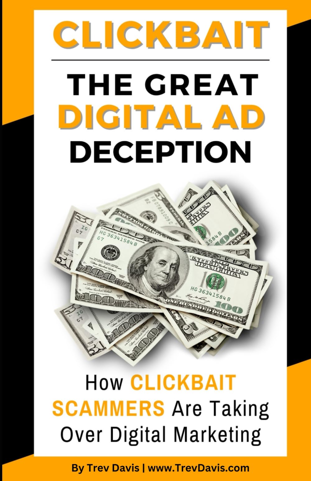 CLICKBAIT: The Great Digital Ad Deception
