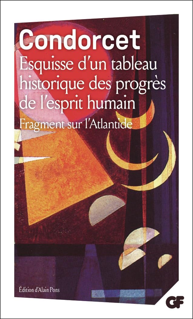 Esquisse d'un tableau historique des progrès de l'esprit humain