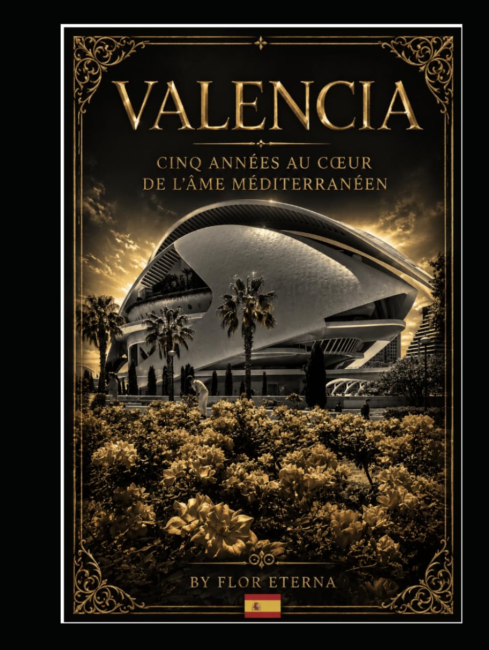 Valencia, cinq années au cœur de l'âme méditerranéenne