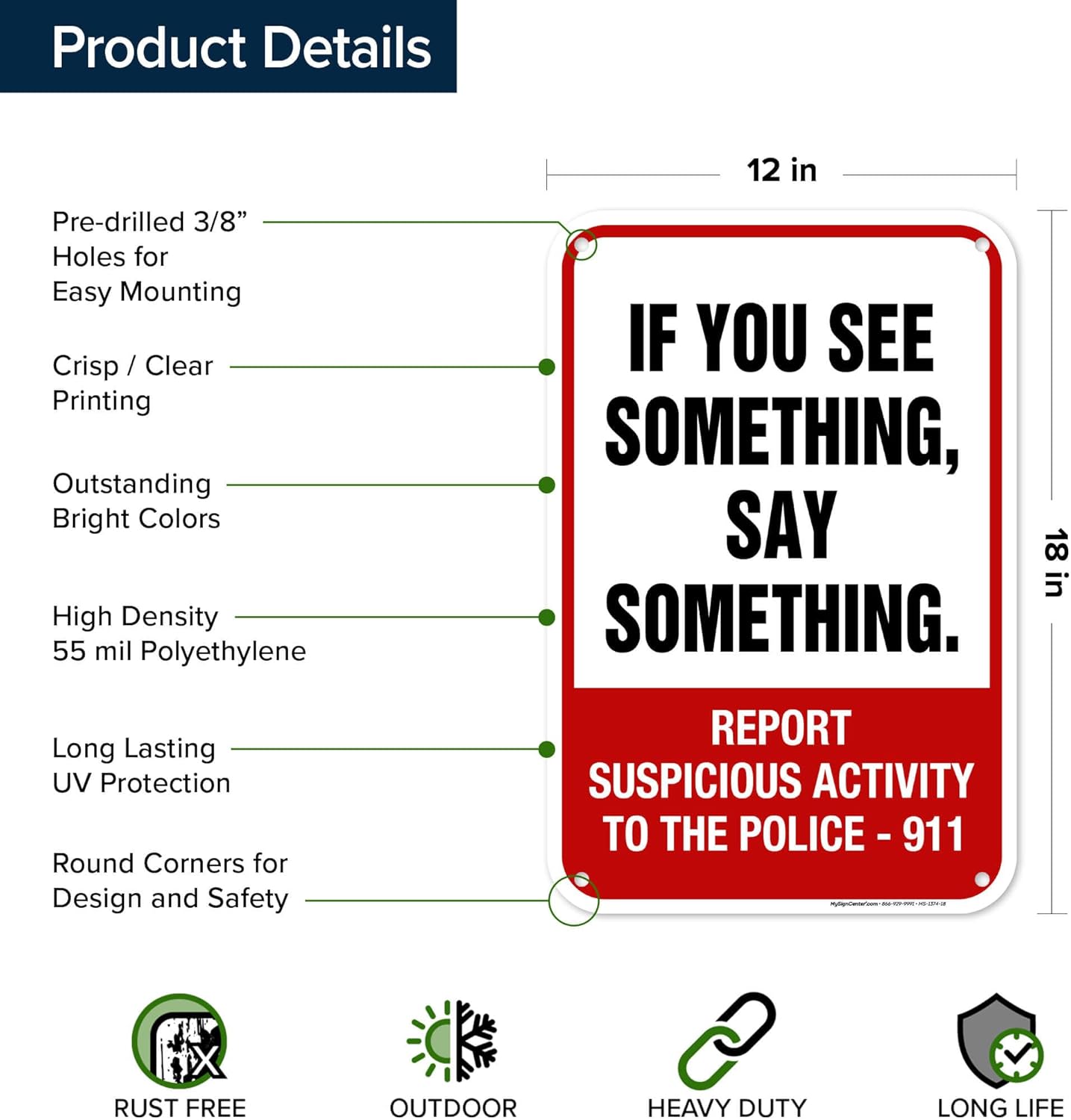 If You See Something Say Something Sign, 12"x18" Polyethylene, Indoor/Outdoor Use, USA MADE By My Sign Center