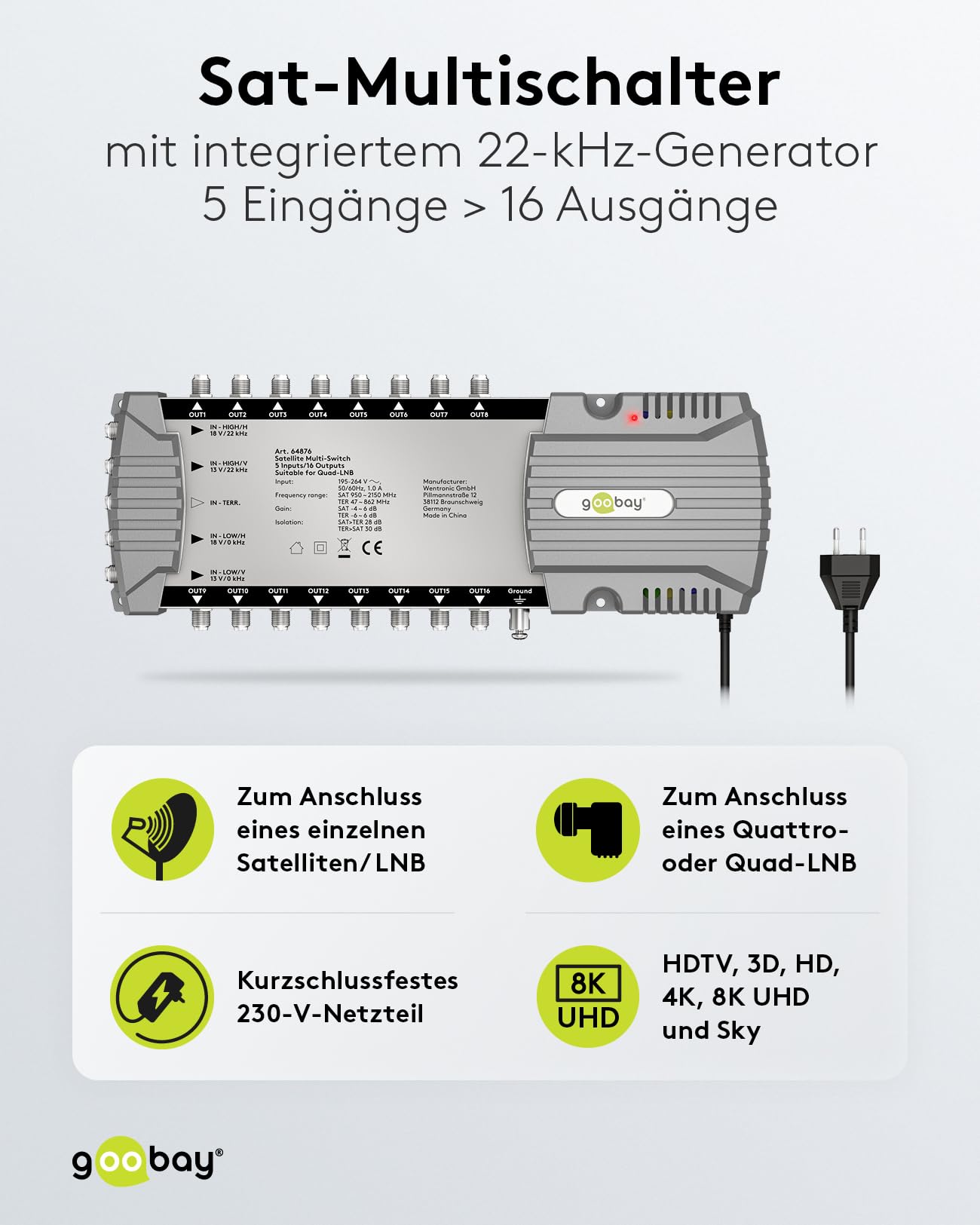 goobay 64876 Multiconmutador satélite/Multiconmutador Compacto / 5 entradas / 16 Salidas / 4K, 8K UHD/Dab+ / para 168 participantes