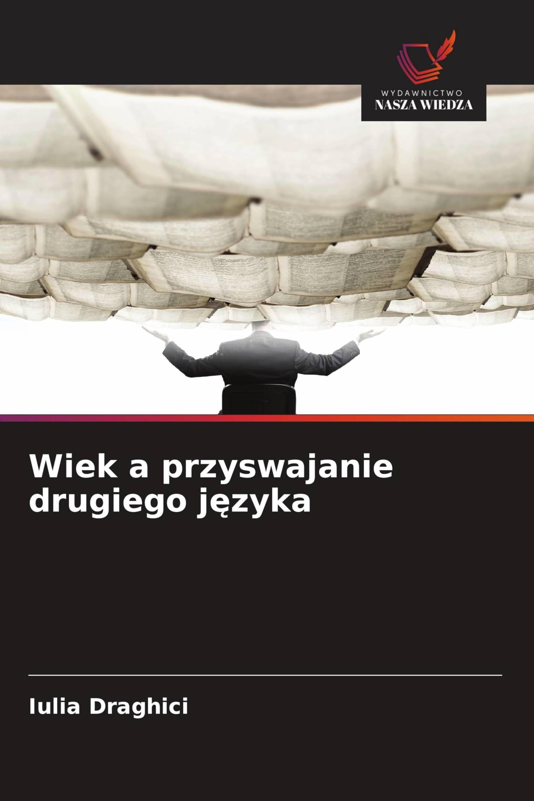 Wiek a przyswajanie drugiego języka