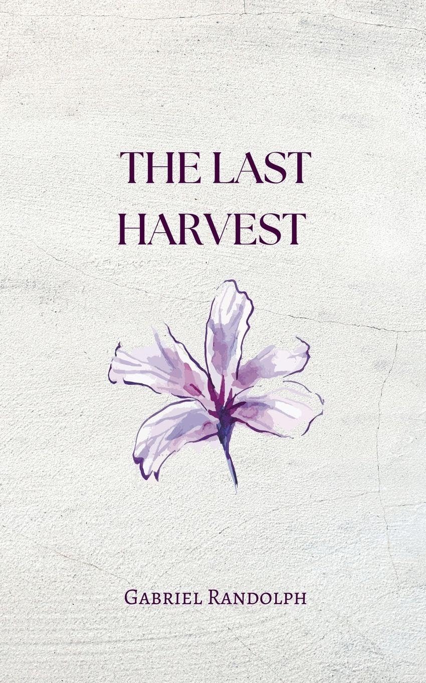 The Last Harvest