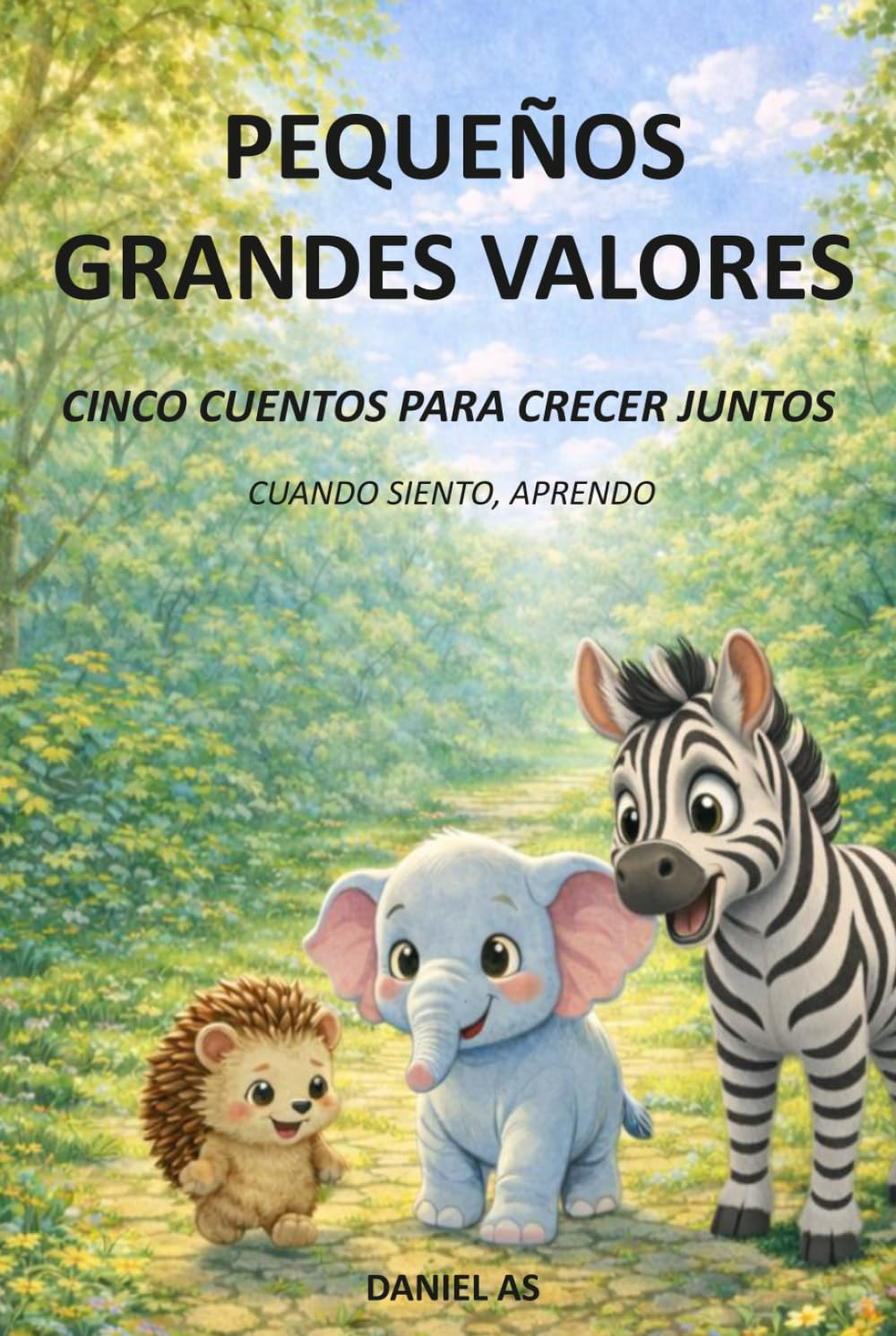 Pequeños grandes valores: Cinco cuentos para crecer juntos