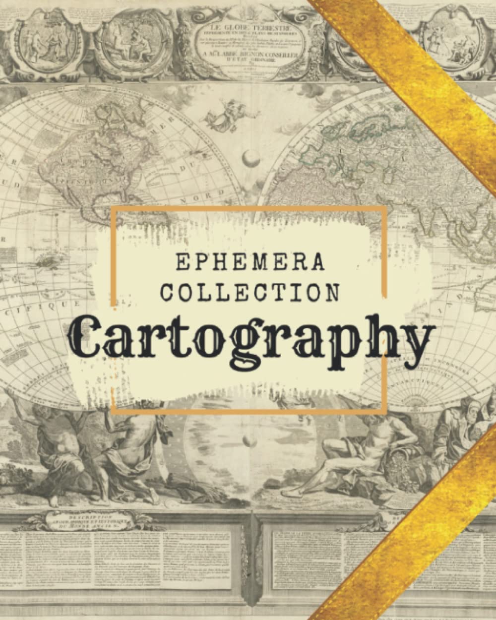 The Cartography Ephemera Collection: Illustrations for scrapbooking, journaling, and papercraft