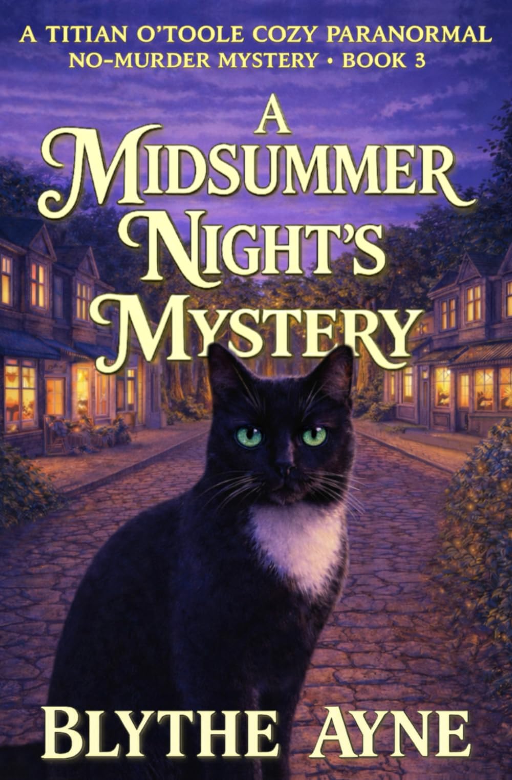 A Midsummer Night’s Mystery (Titian O'Toole Paranormal Cozy No-Murder Mysteries)