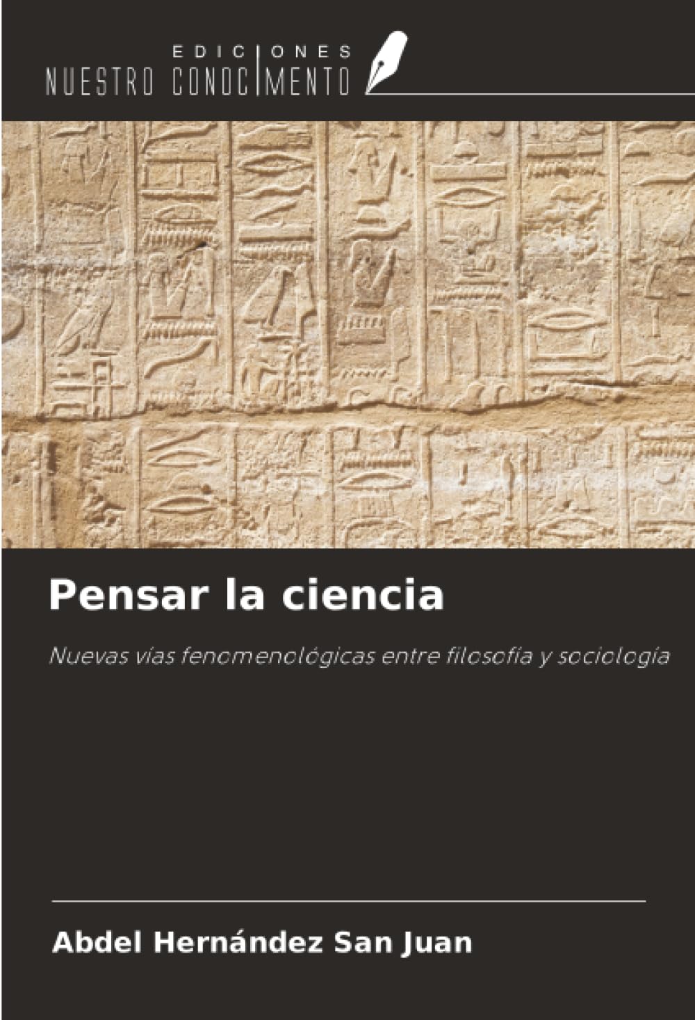 Pensar la ciencia: Nuevas vías fenomenológicas entre filosofía y sociología