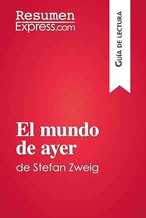 El mundo de ayer de Stefan Zweig (Guía de lectura): Resumen y análisis completo Libros,Literatura y ficción,Acción y aventura