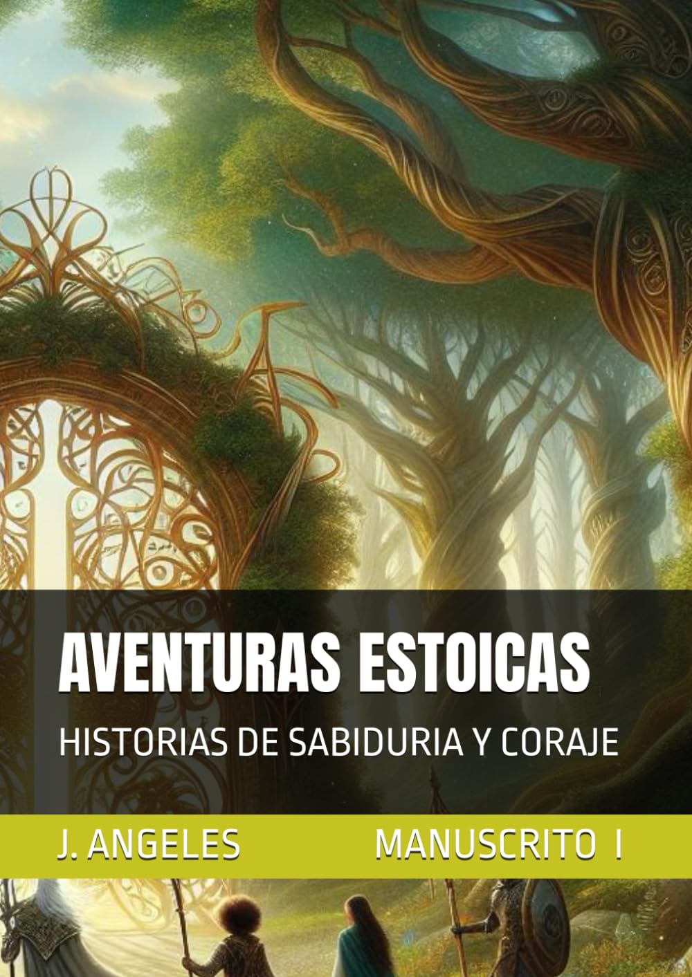 AVENTURAS ESTOICAS: HISTORIAS DE SABIDURIA Y CORAJE (JOVENES LECTORES)