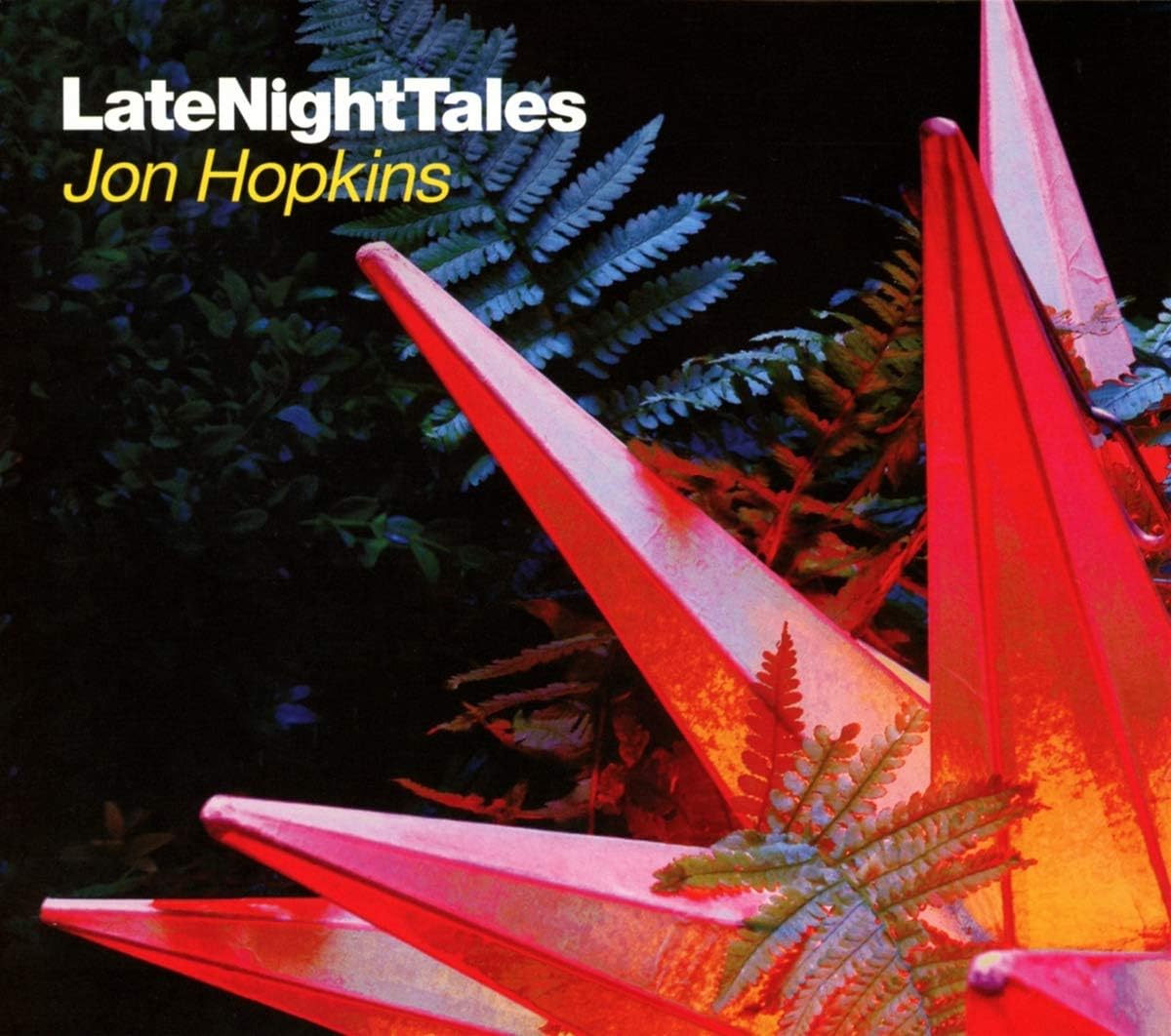 LATE NIGHT TALES JON HOPKINS