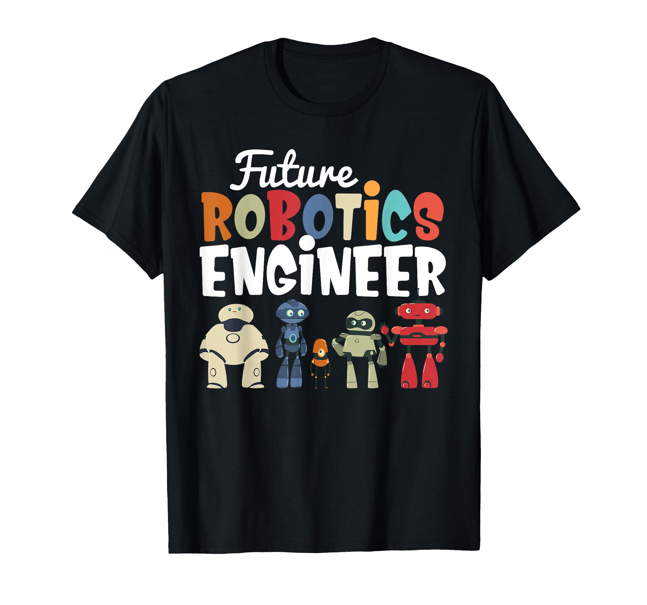 Cool Build Robot Future Robotics Engineer Kids Droid Builder T-Shirt
