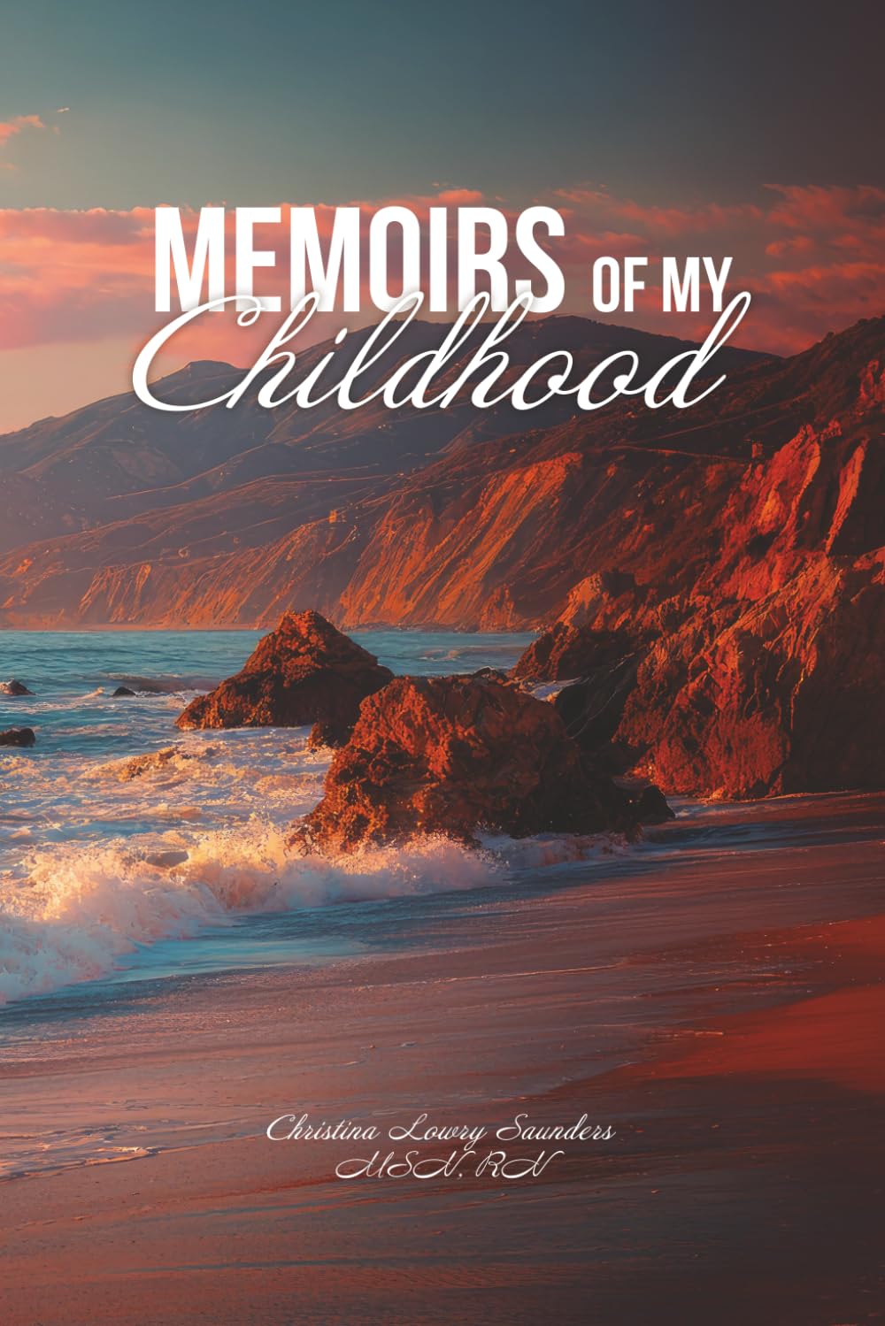 Humble Beginnings (The beginning of God’s Plan) Memoirs of my childhood
