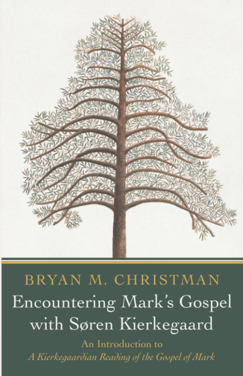 Encountering Mark's Gospel with Soren Kierkegaard: An Introduction to A Kierkegaardian Reading of the Gospel of Mark