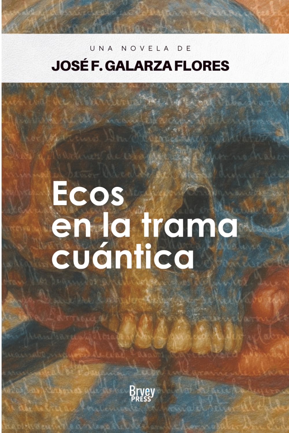 Ecos en la trama cuántica (FRAGMENTADO) (Spanish Edition)