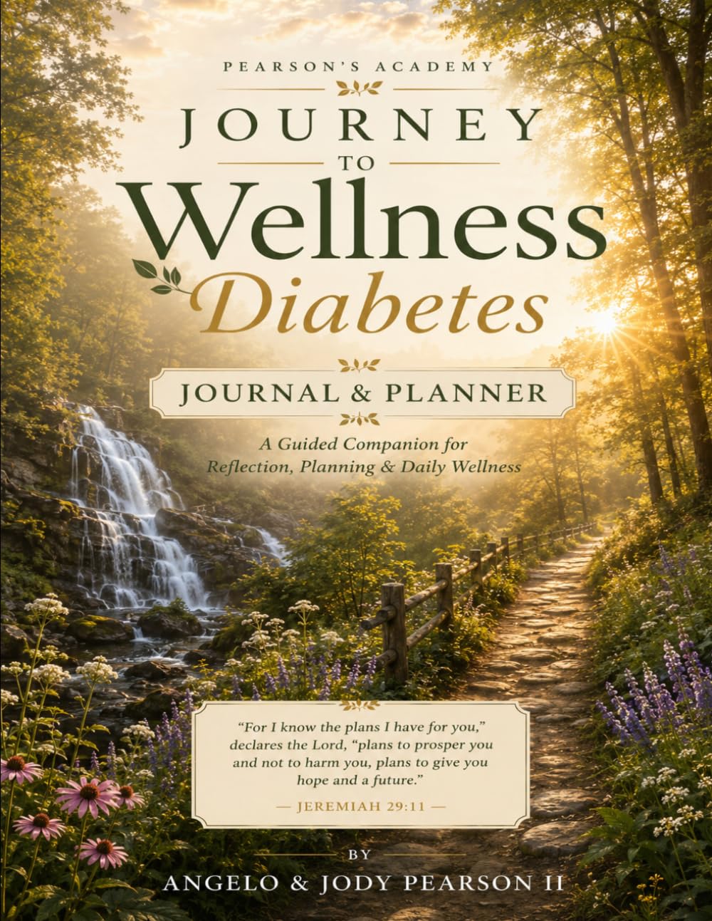 Journey to Wellness: Diabetes Journal and Planner