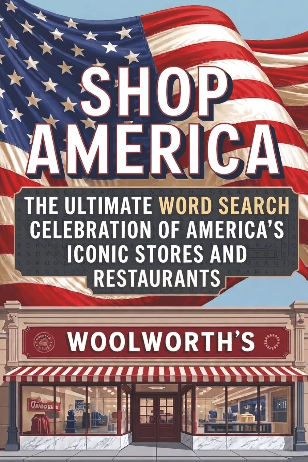 Shop America: The Ultimate Word Search Celebration of America's Iconic Stores and Restaurants