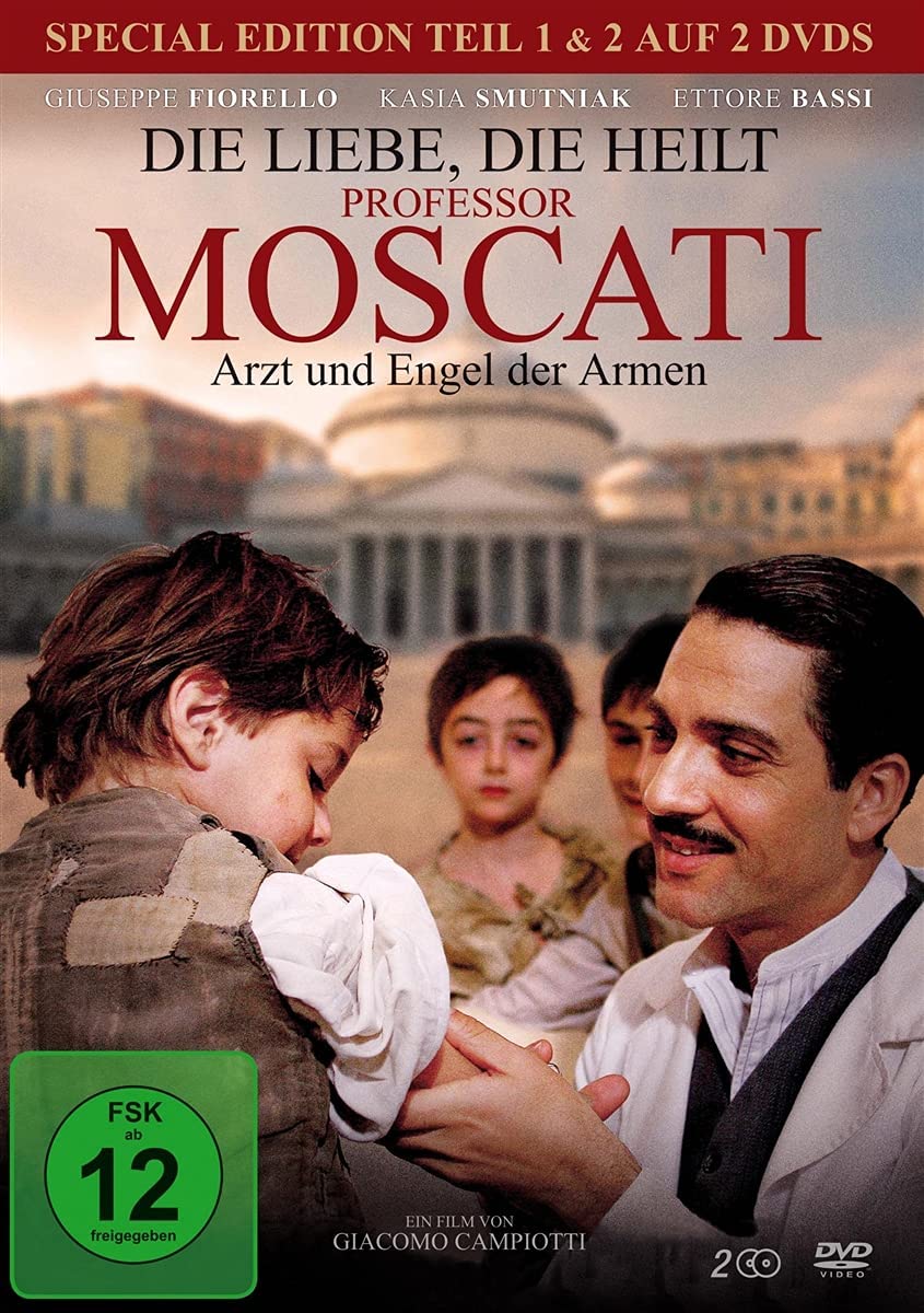 Professor Moscati: Arzt und Engel der Armen - Die Liebe, die heilt (Die