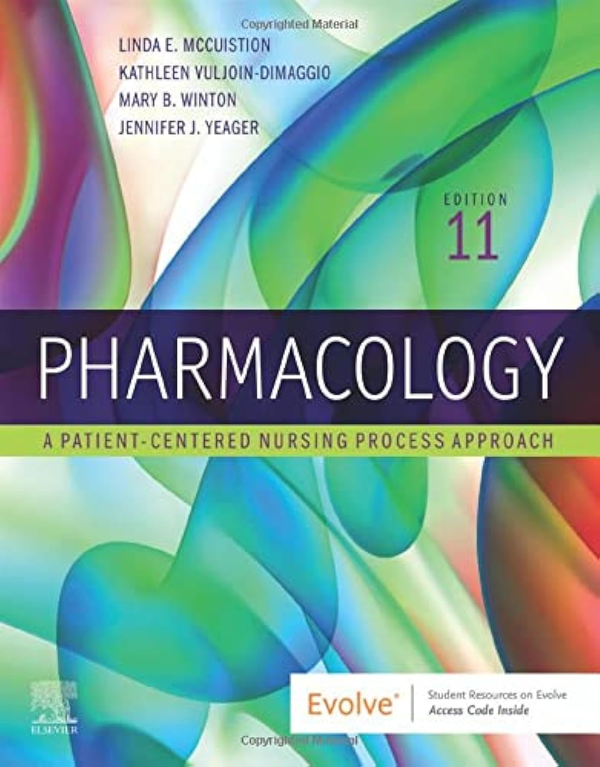 Pharmacology: A Patient-Centered Nursing Process Approach      11th Edition