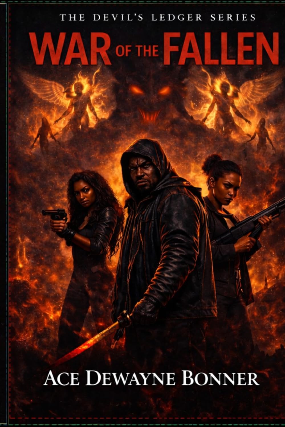 War of the Fallen: The Final War Begins (The Devil’s Ledger Series)