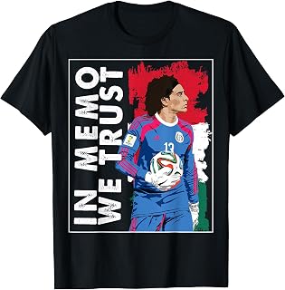 In Memo Ochoa we trust Mexican Soccer T-Shirt