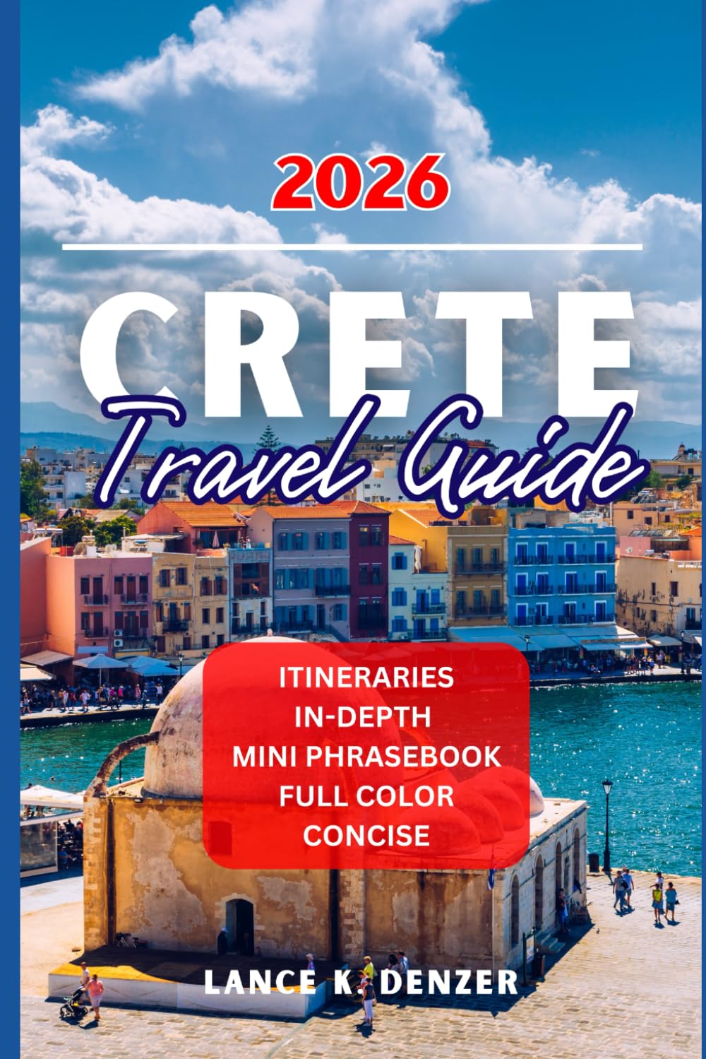 CRETE TRAVEL GUIDE 2026