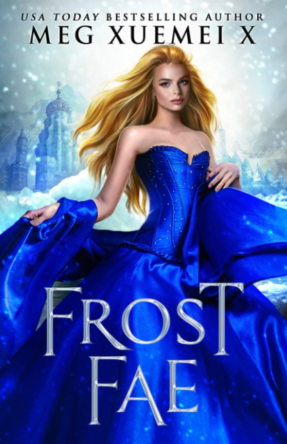 Frost Fae: A Fae court Fantasy Romance (Dark Fae Kings)