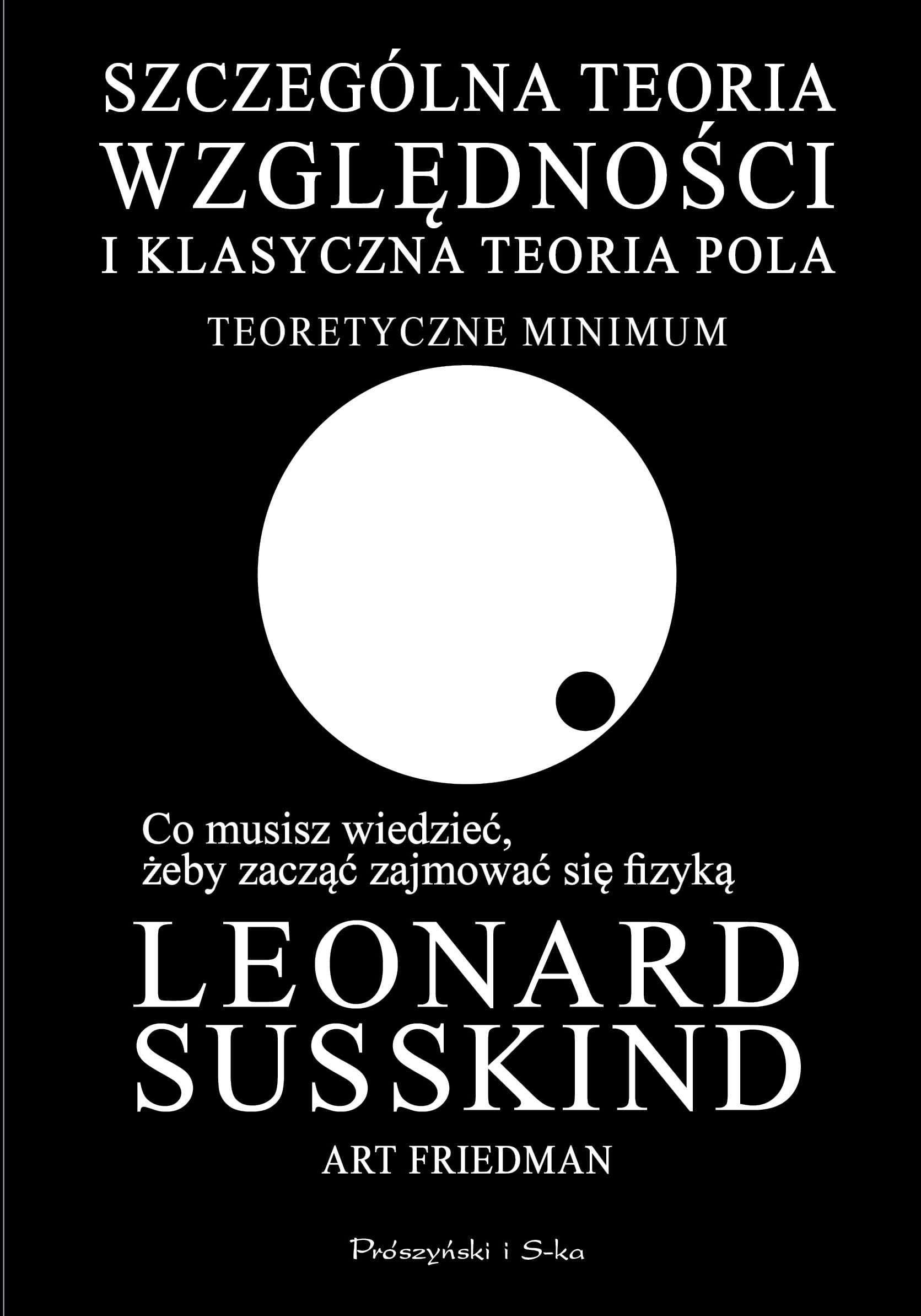 SZCZEGÓLNA TEORIA WZGLĘDNOŚCI I KLASYCZNA TEORIA: Teoretyczne minimum