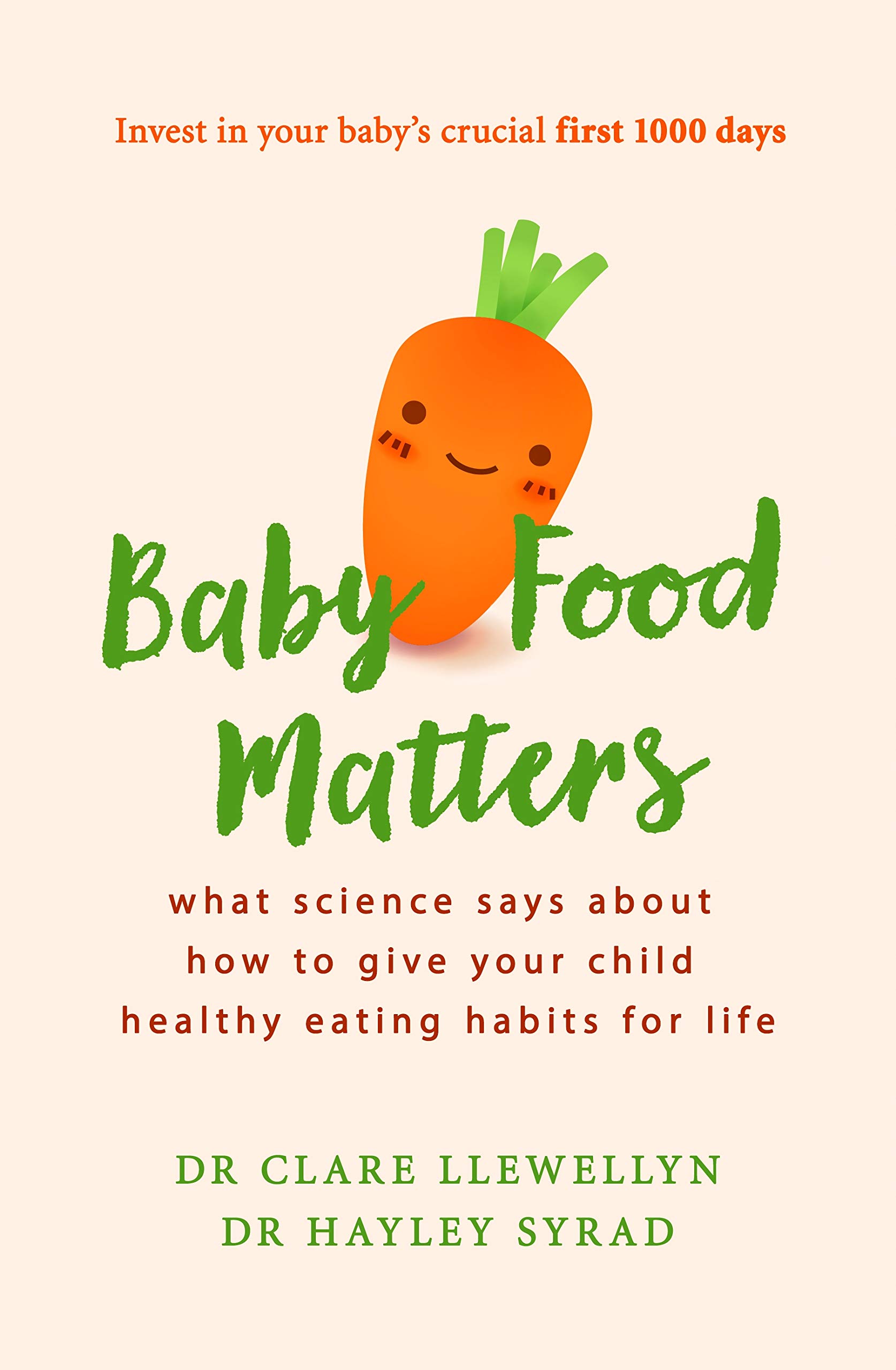 Baby Food Matters by Dr Clare Llewellyn, Hayley Syrad [PB] 9781473663176 NEW