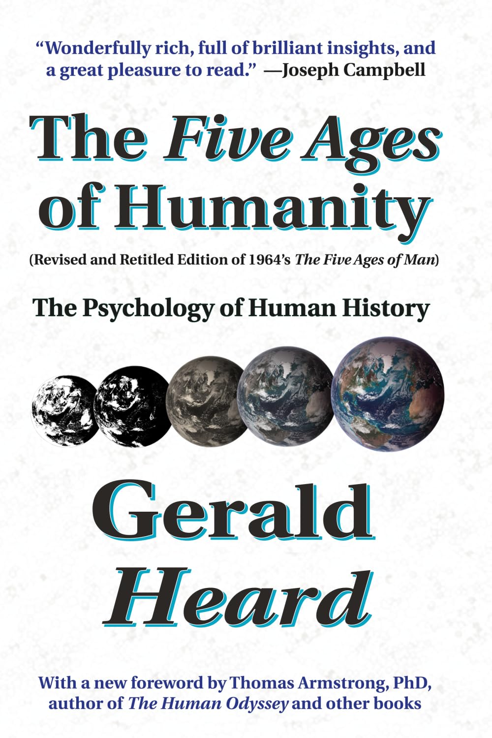 The Five Ages of Humanity: The Psychology of Human History
