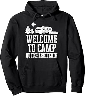 Funny Camping Hoodie Quitcherbitchin Camp 5th Wheel Gift Pullover Hoodie