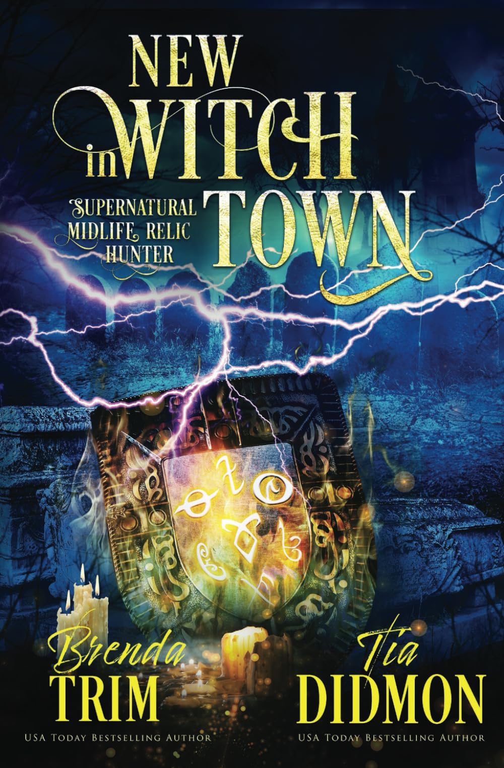 New Witch in Town: Paranormal Women's Fiction (Supernatural Midlife Relic Hunter) (Shrouded Nation)