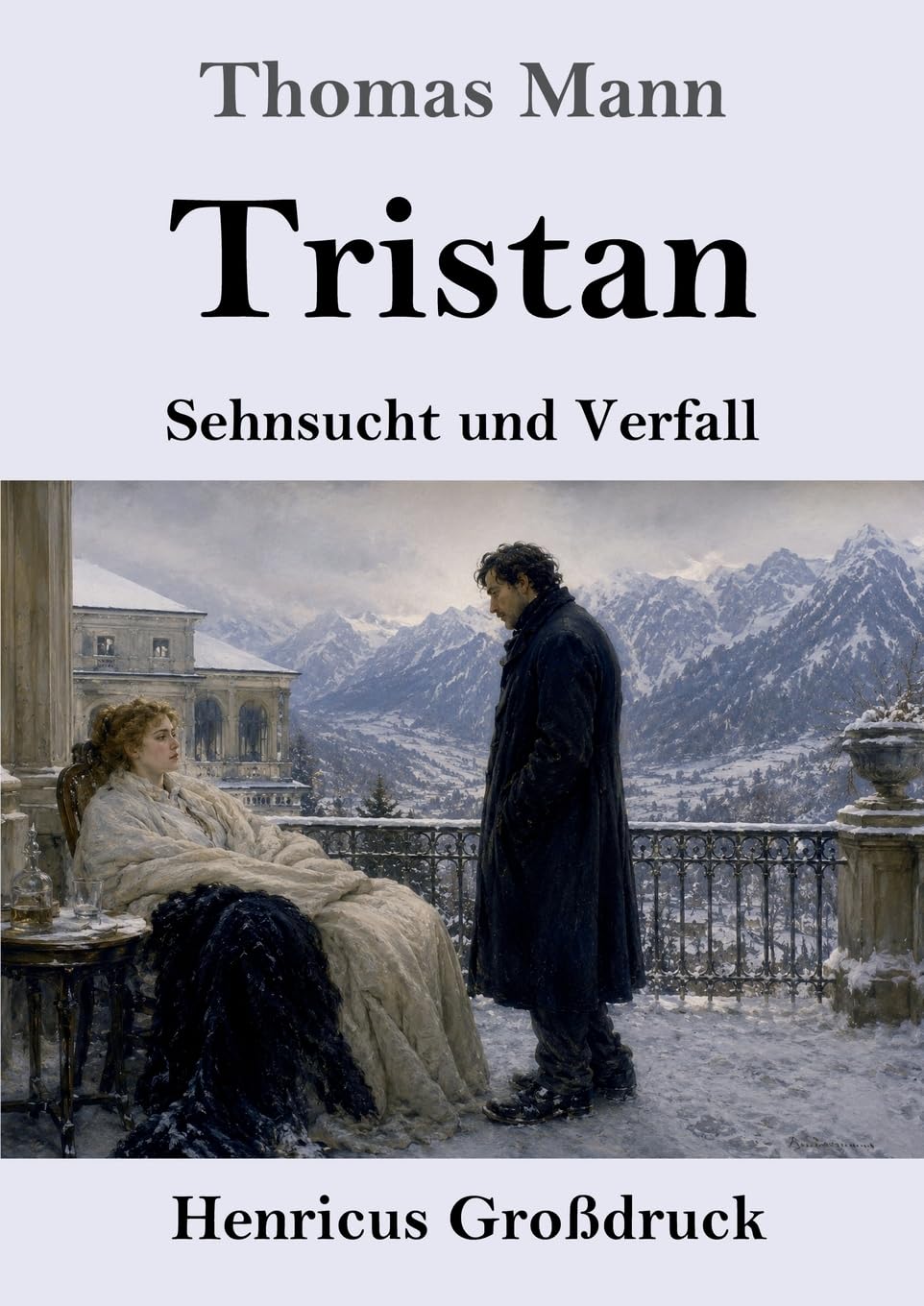 Tristan (Großdruck): Sehnsucht und Verfall