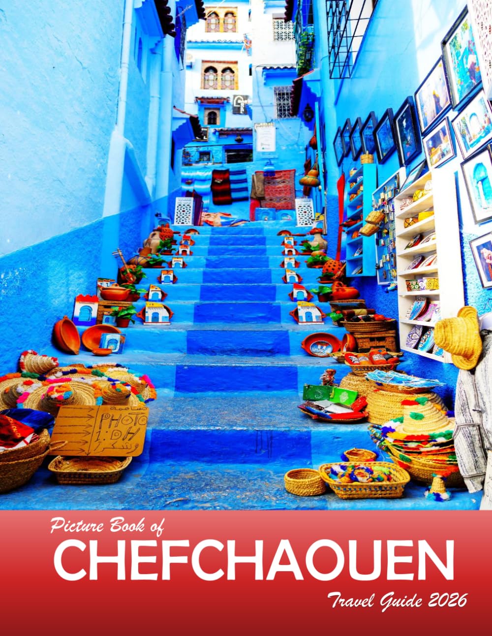 Chefchaouen, Morocco: A Visual Journey Through Stunning Landmarks, Travel and Nature lovers.