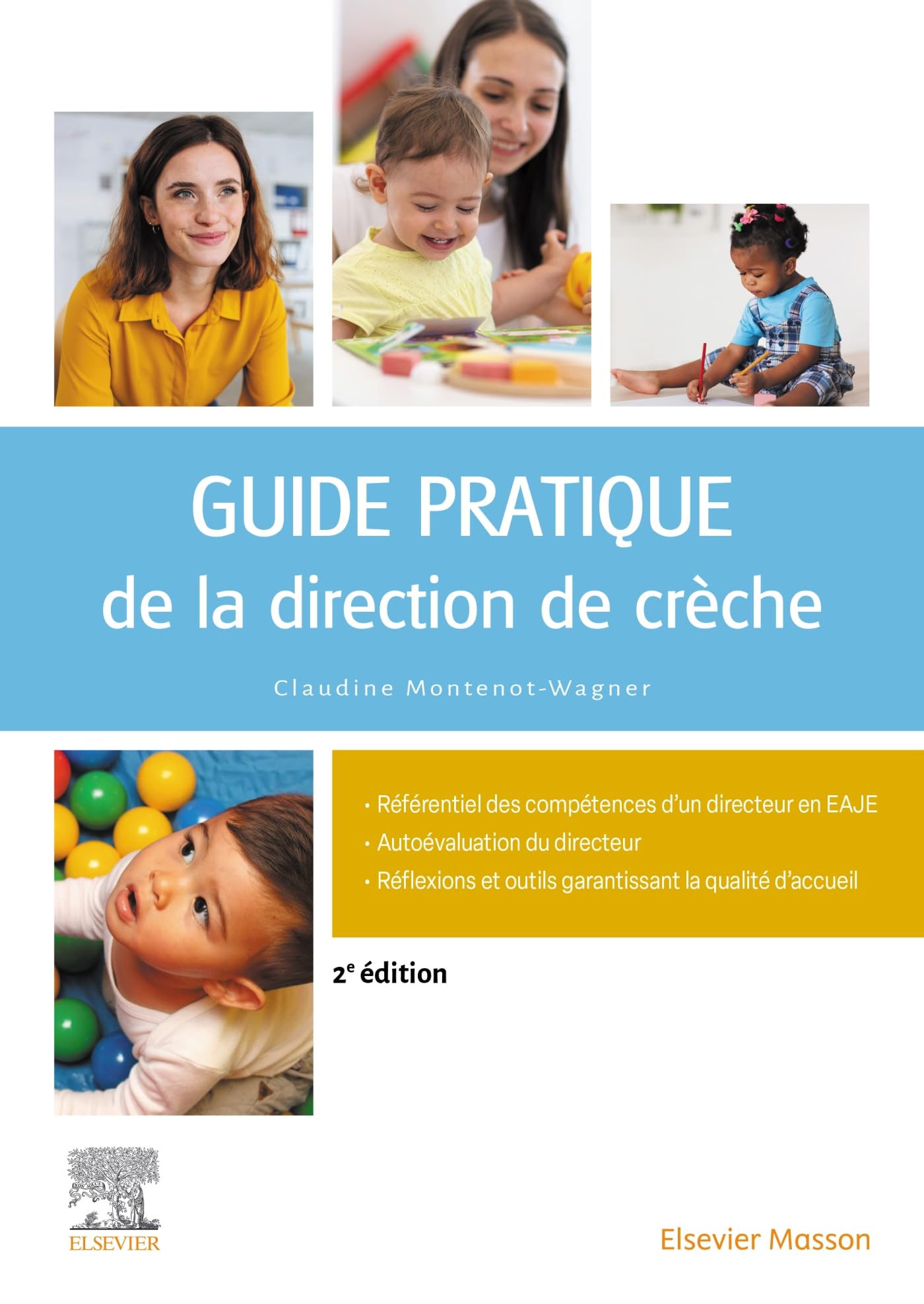 Guide pratique de la direction de crèche: Gestion, management, organisation