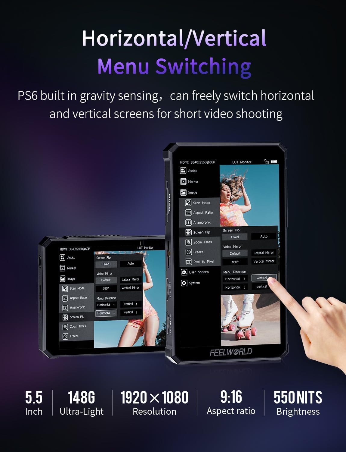 FEELWORLD PS6 OLED Touch Screen Camera Monitor 5.5 Inch Vertical/Horizontal 4K HDMI Video DSLR Monitor with 500nit F550 Battery for TikTok Instagram Vertical Shoots