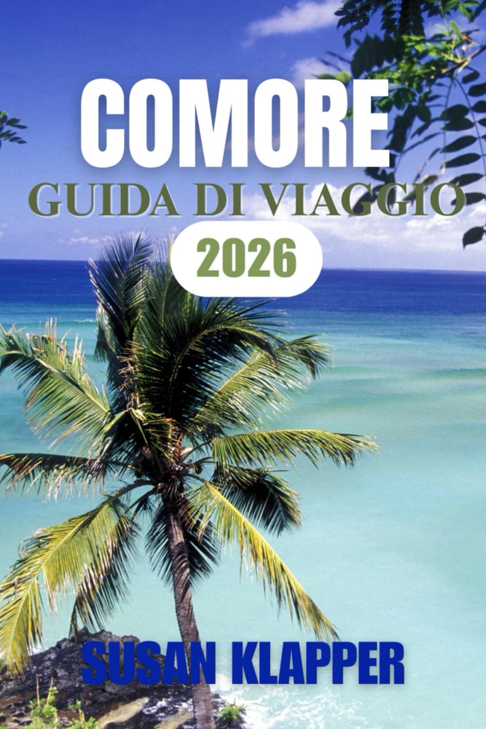 GUIDA TURISTICA DELLE COMORE 2026