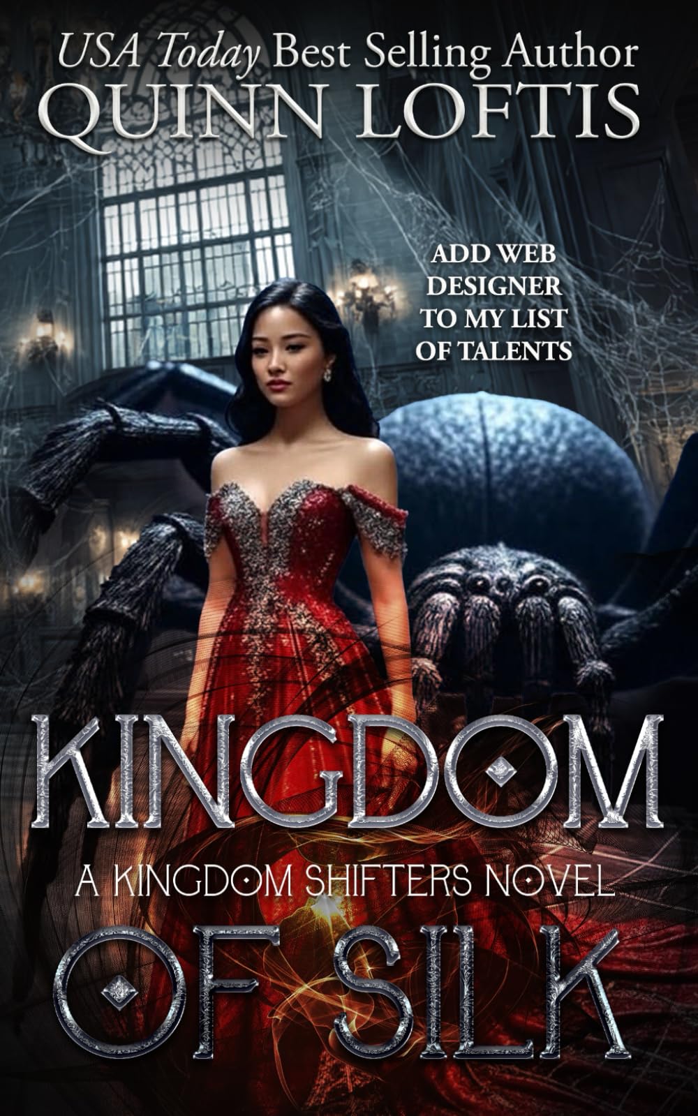 Kingdom of Silk: Kingdom Shifter Series Book 4