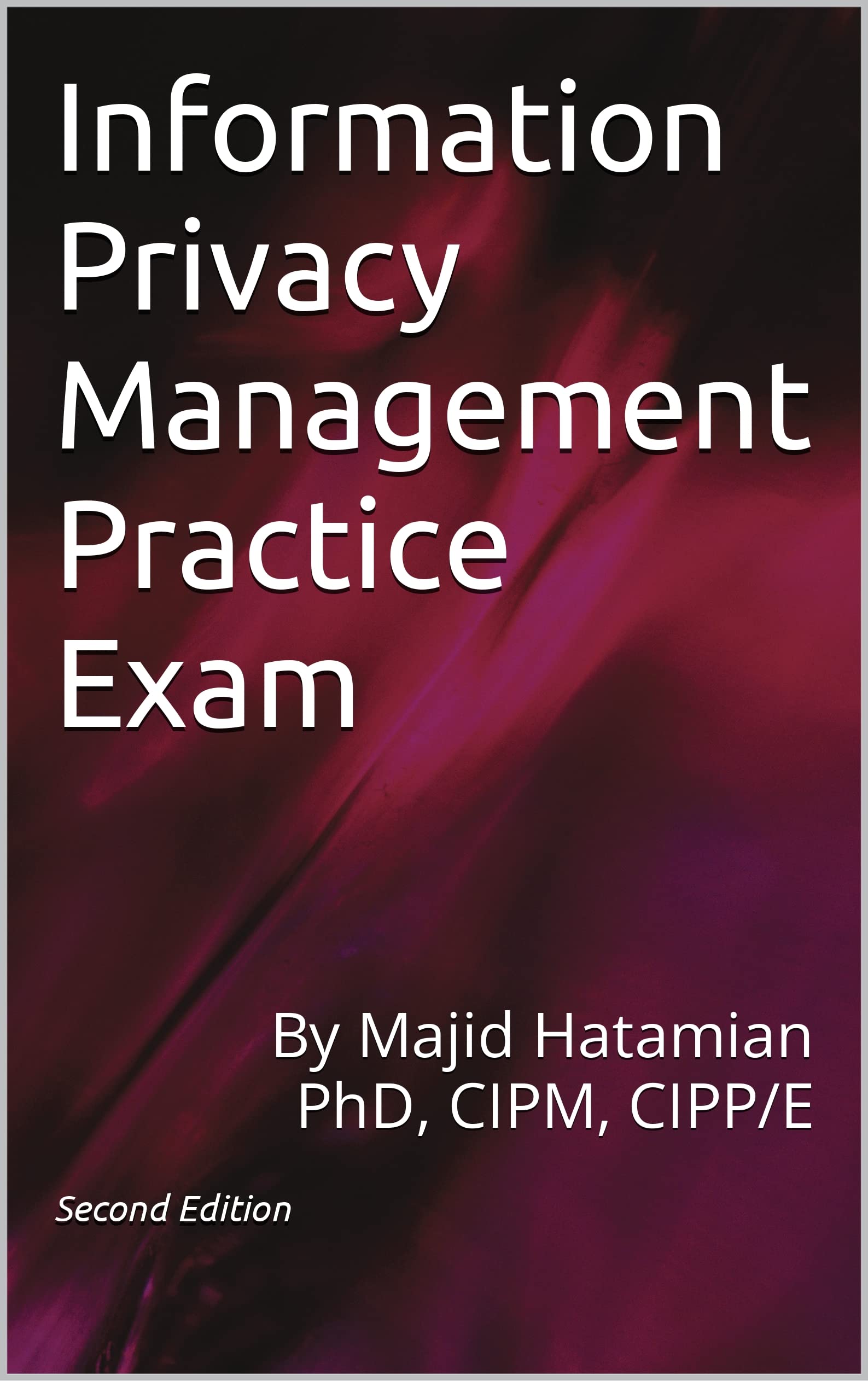 Information Privacy Management Practice Exam (English Edition)