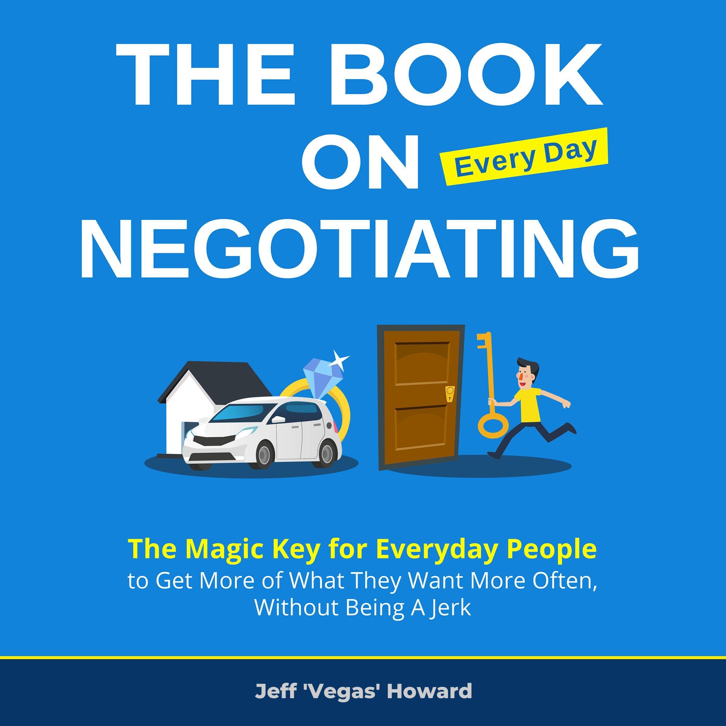 Cover art for The Book on Every Day Negotiating