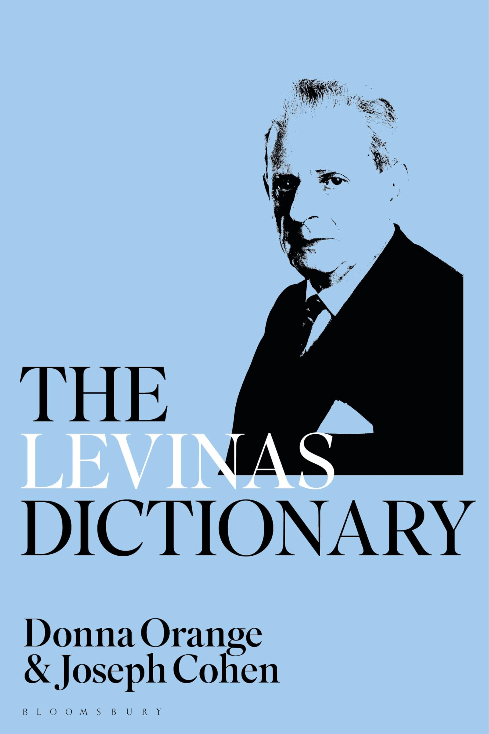 The Levinas Dictionary (Bloomsbury Philosophy Dictionaries)