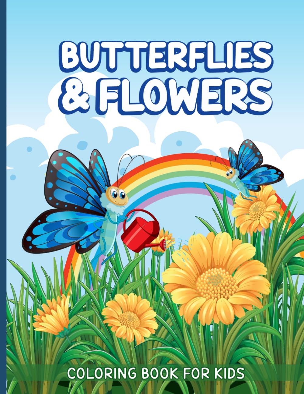 Butterflies And Flowers Coloring Book For Kids: Butterfly And Flower Themes Arranged With Outlined Shapes And Structured Elements For Coloring Activities For Kids And Toddlers