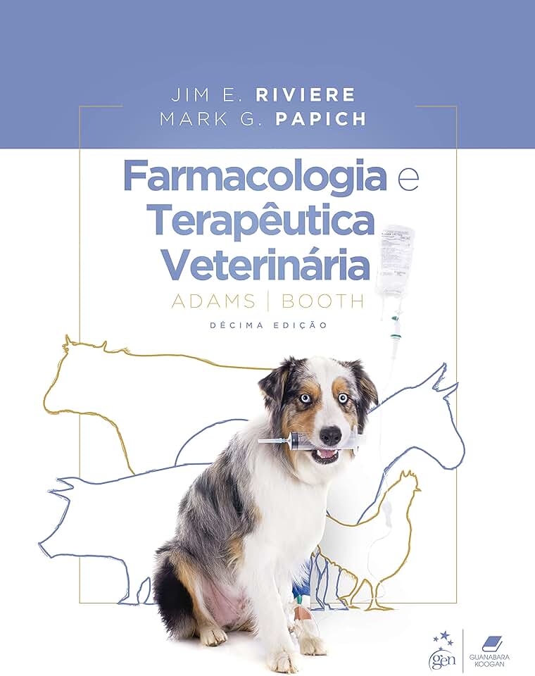 Adams Booth - Farmacologia e Terapêutica Veterinária