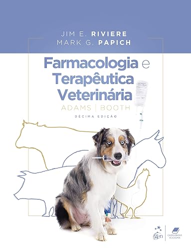 Adams Booth - Farmacologia e Terapêutica Veterinária