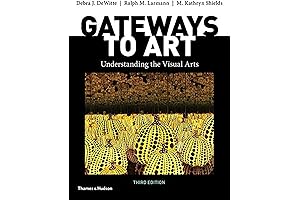 Gateway to Art, 2nd Edition: Connect with Art, Culture, and Creativity