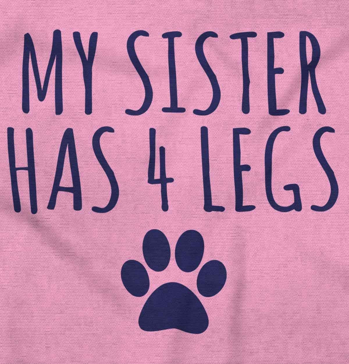 Brisco Brands My Sister Has 4 Legs Paw Print Baby Romper Boys or Girls