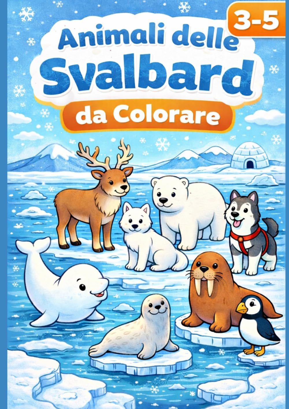 Animali delle Svalbard da Colorare: Libro da colorare per bambini 3-5 anni