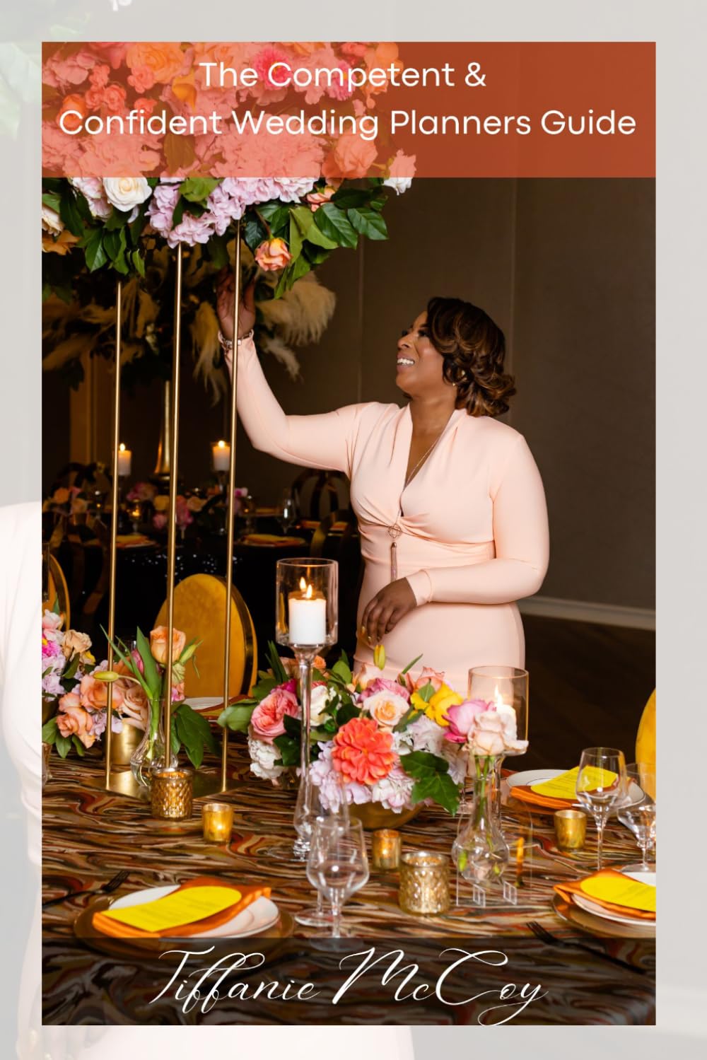 The Competent and Confident Wedding Planners Guide