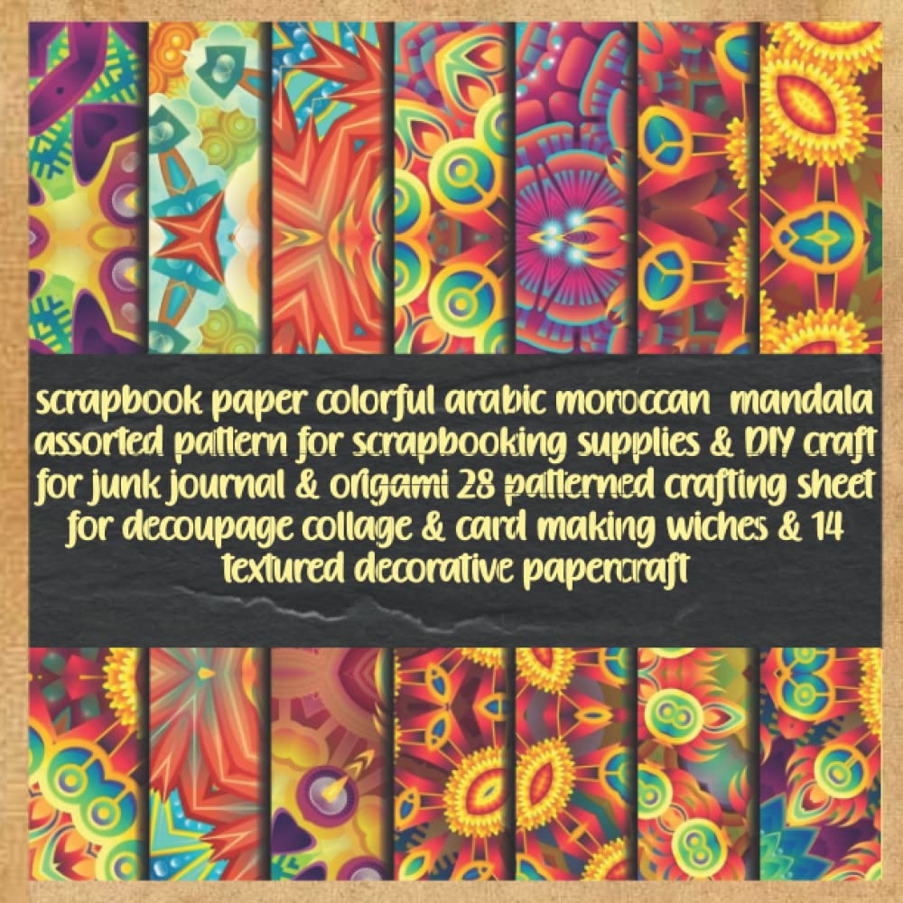 scrapbook paper colorful arabic moroccan mandala assorted pattern for scrapbooking supplies & DIY craft for junk journal & origami 28 patterned ... wiches & 14 textured decorative papercraft