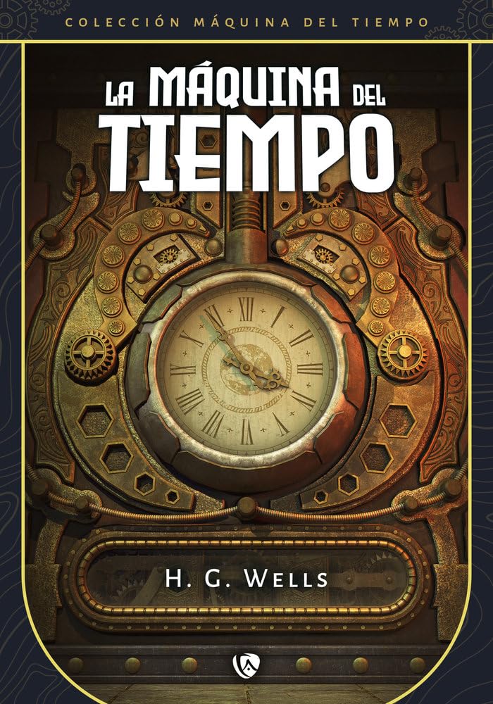 La máquina del tiempo (edición revisada y fijada): 1
